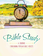 Bible Study: A Journal Containing Popular Bible Verses