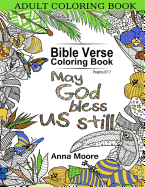 Bible Verse Coloring Book: Inspirational Bible Blessings Quotes for Christians and People of Faith - Stress Relieving Patterns and Designs