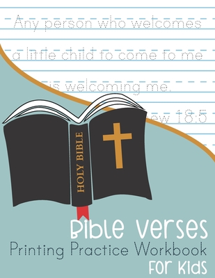 Bible Verses Printing Practice Workbook: for Kids - Journals, Kenniebstyles
