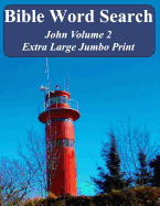 Bible Word Search John Volume 2: King James Version Extra Large Jumbo Print