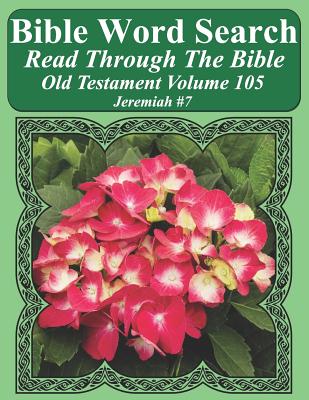 Bible Word Search Read Through The Bible Old Testament Volume 105: Jeremiah #7 Extra Large Print - Pope, T W