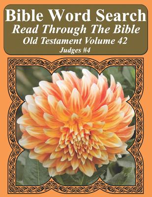 Bible Word Search Read Through The Bible Old Testament Volume 42: Judges #4 Extra Large Print - Pope, T W