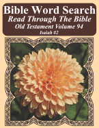 Bible Word Search Read Through the Bible Old Testament Volume 94: Isaiah #2 Extra Large Print