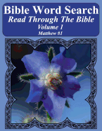 Bible Word Search Read Through the Bible Volume 1: Matthew #1 Extra Large Print