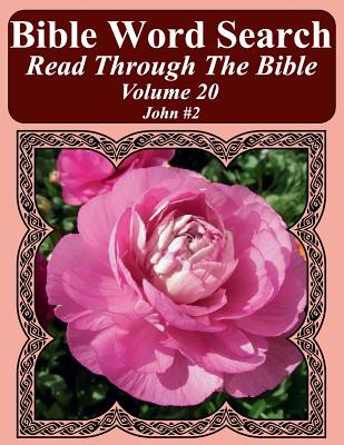 Bible Word Search Read Through The Bible Volume 20: John #2 Extra Large Print - Pope, T W