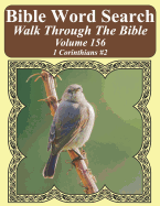 Bible Word Search Walk Through The Bible Volume 156: 1 Corinthians #2 Extra Large Print