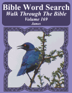 Bible Word Search Walk Through the Bible Volume 169: James Extra Large Print