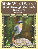 Bible Word Search Walk Through the Bible Volume 172: Revelation #1 Extra Large Print