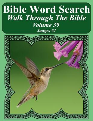 Bible Word Search Walk Through The Bible Volume 39: Judges #1 Extra Large Print - Pope, T W