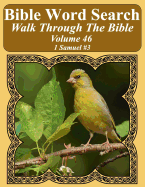 Bible Word Search Walk Through the Bible Volume 46: 1 Samuel #3 Extra Large Print