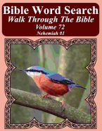 Bible Word Search Walk Through the Bible Volume 72: Nehemiah #1 Extra Large Print