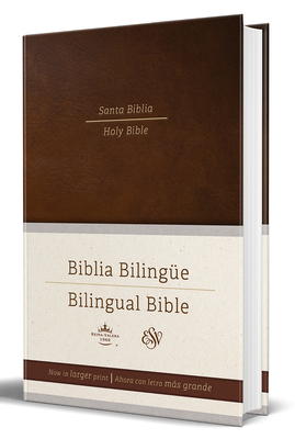Biblia Biling?e Reina Valera 1960/ ESV Spanish/English Parallel Bible (English a ND Spanish Edition): Brown Hardcover - Reina Valera Revisada 1960, and English Standard Version (Translated by)