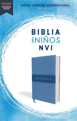 Biblia Para Nios Nvi, Texto Revisado 2022, Leathersoft, Azul Celeste, Comfort Print - Nueva Versi?n Internacional, and Vida