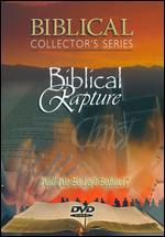 Biblical Collector's Series: Biblical Rapture