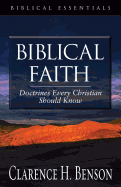 Biblical Faith: Doctrines Every Christian Should Know