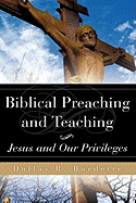 Biblical Preaching and Teaching Volume 1