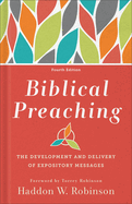 Biblical Preaching: The Development and Delivery of Expository Messages