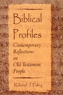 Biblical Profiles: Contemporary Reflections on Old Testament People