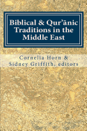 Biblical & Qur'anic Traditions in the Middle East