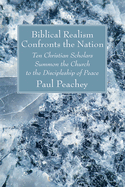 Biblical Realism Confronts the Nation
