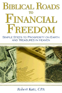 Biblical Roads to Financial Freedom