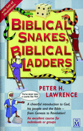 Biblical Snakes, Biblical Ladders - Lawrence, Peter H.