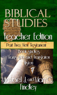 Biblical Studies Teacher Edition Part Two: New Testament
