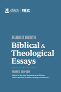 Biblical & Theological Essays: 2018-2019