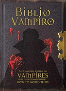 Biblio Vampiro: A Vampire Handbook