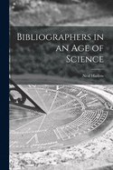 Bibliographers in an Age of Science