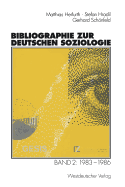 Bibliographie Zur Deutschen Soziologie: Band 2: 1983-1986