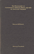 Bibliography of Contemporary American Poetry, 1945-1985: An Annotated Checklist - McPheron, William