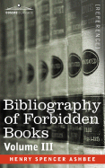 Bibliography of Forbidden Books - Volume III