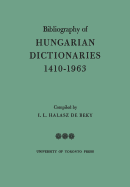 Bibliography of Hungarian Dictionaries, 1410-1963