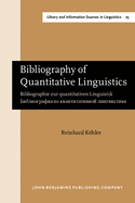 Bibliography of Quantitative Linguistics: Bibliographie zur quantitativen Linguistik.