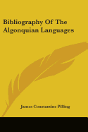 Bibliography Of The Algonquian Languages