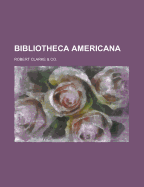 Bibliotheca Americana