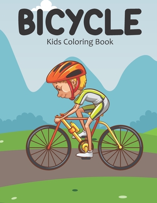 Bicycle Kids Coloring Book: A Lot of Relaxing and Beautiful Coloring Book for Kids with Bicycle Illustrations Designs - House, Safu Book