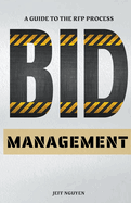 Bid Management: A Guide to the RFP Process