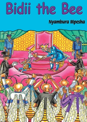 Bidii the Bee - Mpesha, Nyambura