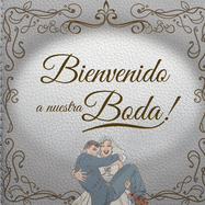 Bienvenidos a nuestra boda!: Regalos de Arte Libro de Invitados de Boda Citas divertidas para la pareja inconformista.