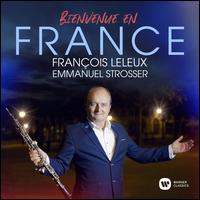 Bienvenue en France - Emmanuel Strosser (piano); Franois Leleux (oboe); Franois Leleux (horn)
