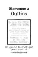 Bienvenue ? Oullins: Un guide touristique personnalis?