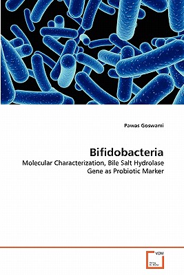 Bifidobacteria - Goswami, Pawas