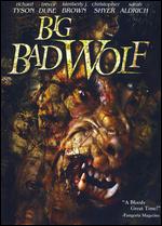 Big Bad Wolf - Lance W. Dreesen