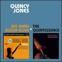 Big Band Bossa Nova/Quintessence - Quincy Jones