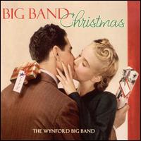 Big Band Christmas - The Wynford Big Band