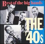 Big Bands: Best of the '40s - Various Artists