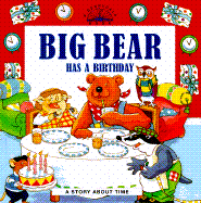 Big Bear: Big Bear Has a Birthday - Rh, Value Publishing