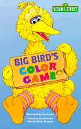 Big Bird's Color Game - Random House, and Terrill, B (Editor)